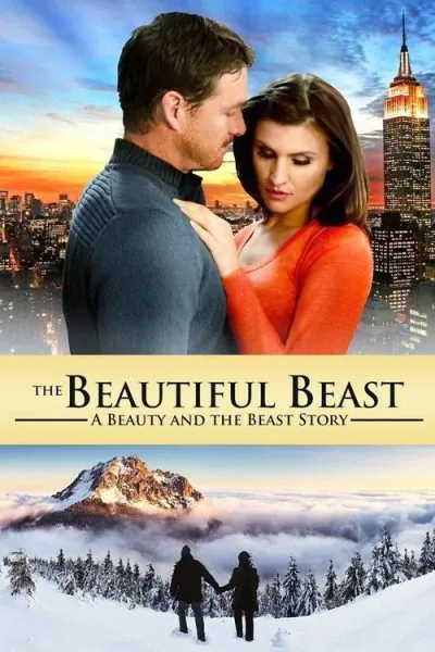 The Beautiful Beast (2013) - Christian Romance Movies Movie Poster