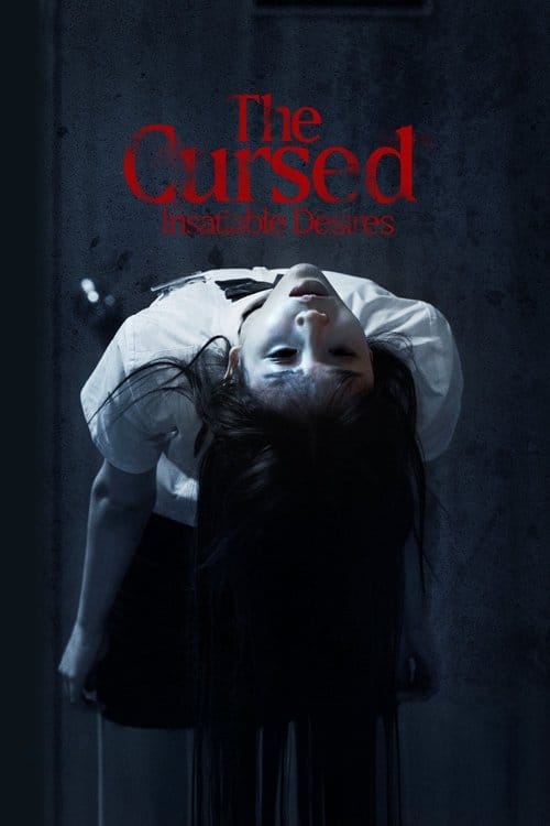 The Cursed: Insatiable Desires - The Cursed Insatiable Desires