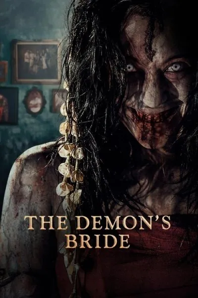 The Demon’s Bride (2025) (2025) - Horror Movies Based on True Stories Movie Poster
