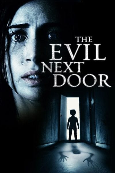 The Evil Next Door (2020) (2020) - Horror Movies Based on True Stories Movie Poster