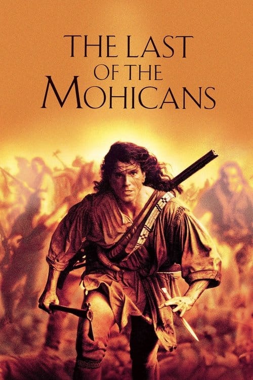 The Last of the Mohicans (1992) - The Last Of The Mohicans