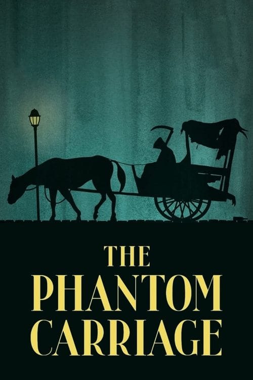 The Phantom Carriage (1921) - The Phantom Carriage