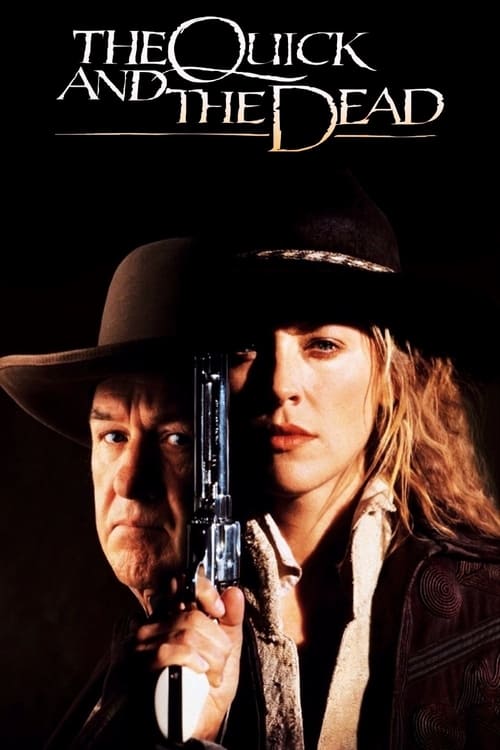 The Quick and the Dead (1995) - The Quick And The Dead