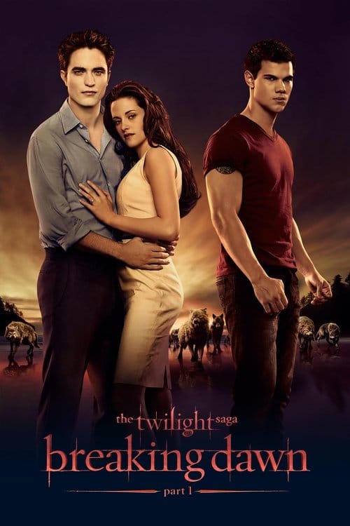 The Twilight Saga: Breaking Dawn - Part 1 (2011) - The Twilight Saga Breaking Dawn Part 1
