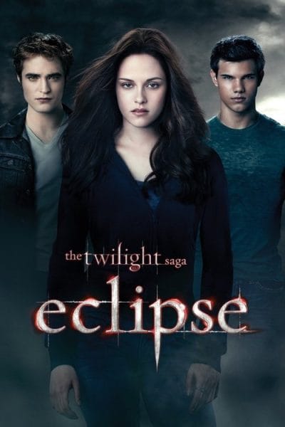 The Twilight Saga: Eclipse (2010) (2010) - Vampire Romance Movies Movie Poster