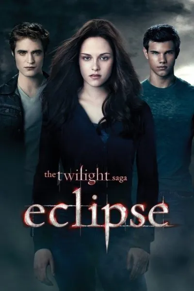 The Twilight Saga: Eclipse (2010) (2010) - Vampire Romance Movies Movie Poster