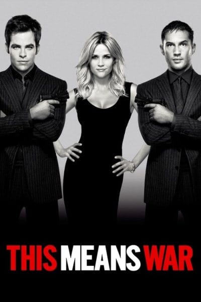 This Means War (2012) (2012) - Action Romance Movies Movie Poster