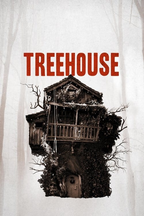 Treehouse (2014) - Treehouse