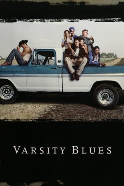 Varsity Blues (1999) (1999) - Country Romance Movies Movie Poster