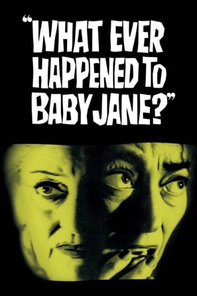 What Ever Happened to Baby Jane? (1962) (1962) - Classic Horror Movies Movie Poster