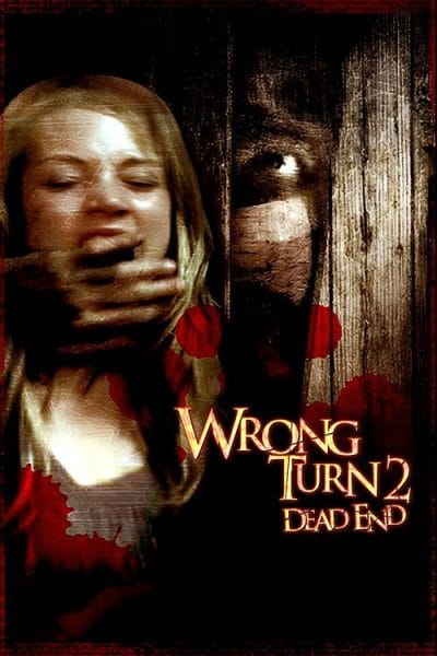 Wrong Turn 2: Dead End (2007) (2007) - 2000s Horror Movies Movie Poster