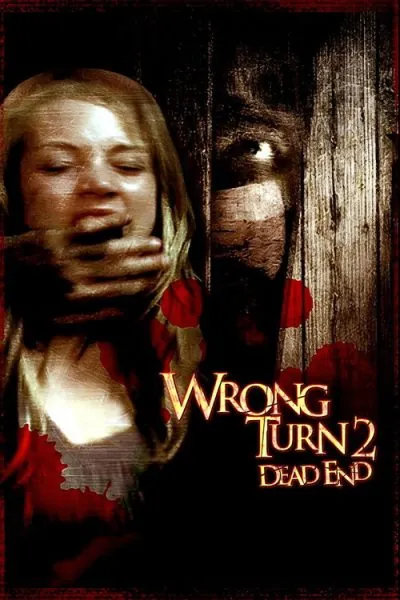 Wrong Turn 2: Dead End (2007) (2007) - 2000s Horror Movies Movie Poster