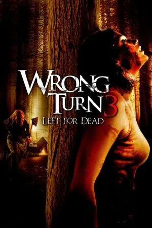 Wrong Turn 3: Left for Dead (2009) (2009) - Official Movie Poster