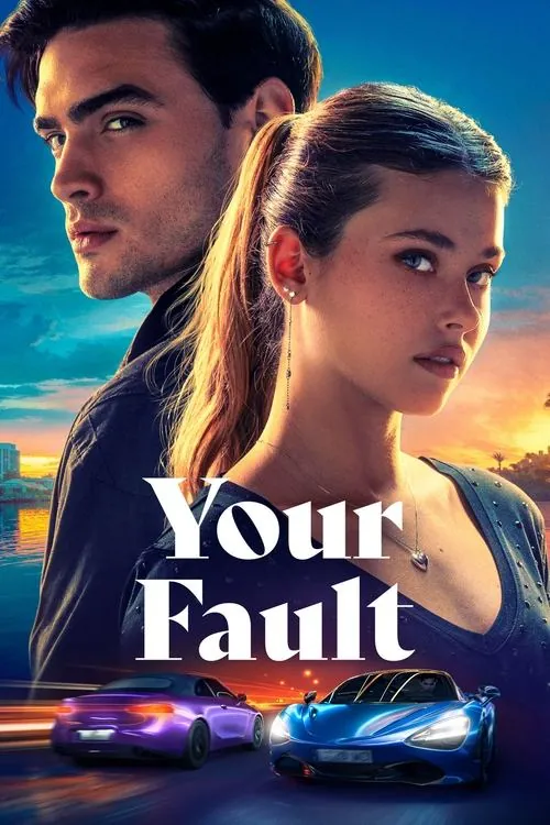 Your Fault (2021) - Your Fault
