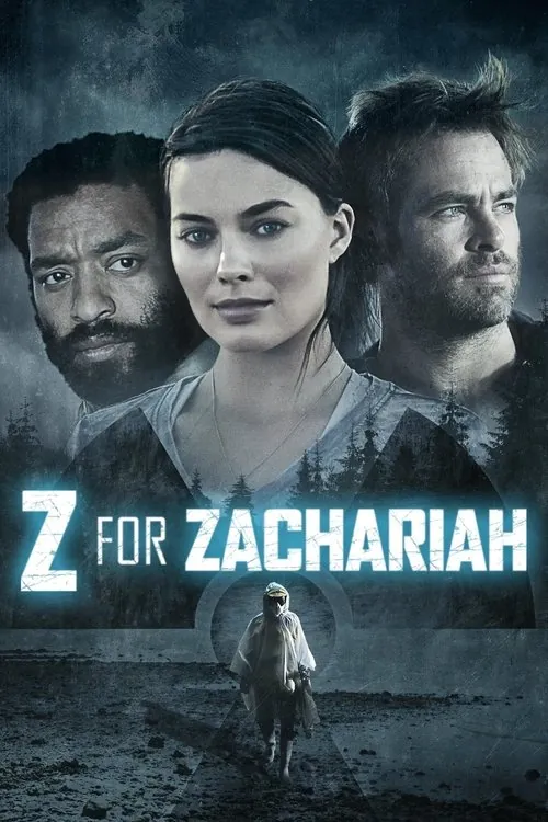 Z for Zachariah (2015) - Z For Zachariah