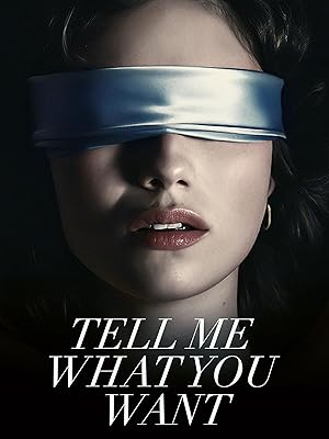 Tell Me What You Want (2024) poster