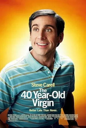 The 40-Year-Old Virgin (2005) poster