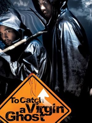 To Catch a Virgin Ghost (2004) poster