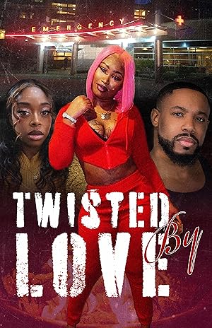 Twisted by Love (2024) poster