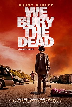 We Bury the Dead (2024) poster