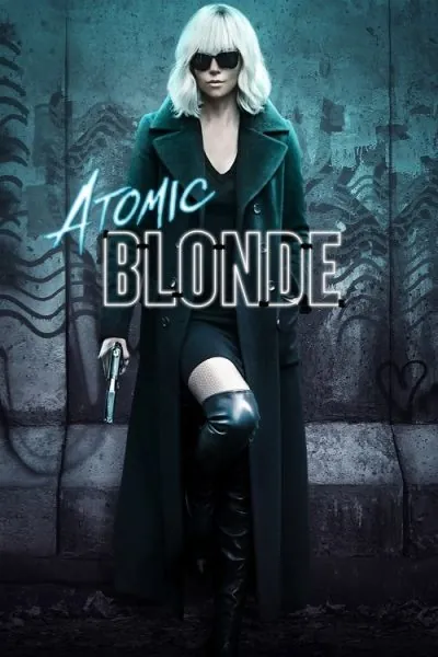 Atomic Blonde (2017) (2017) - Action Movie Poster