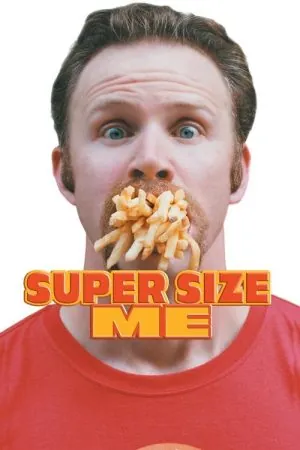 Super Size Me (2004) (2004) - Official Movie Poster