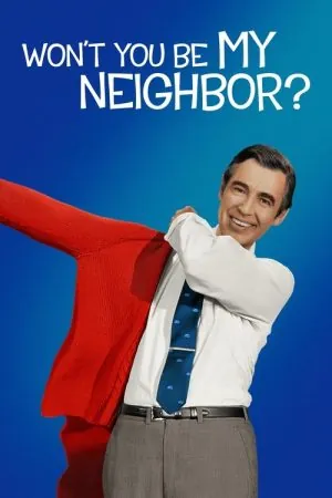 Won’t You Be My Neighbor? (2018) (2018) - Official Movie Poster