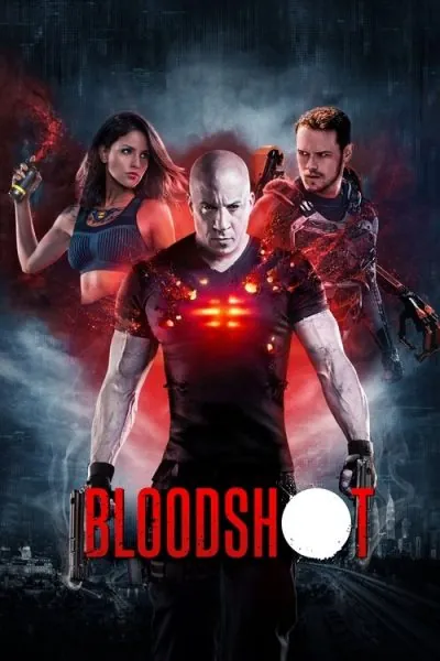 Bloodshot (2020) - Action Movie Poster