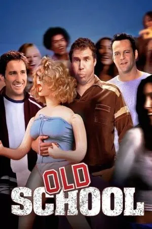 Old School (2003) - Official Movie Poster