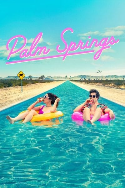 Palm Springs (2020) - Comedy Movie Poster