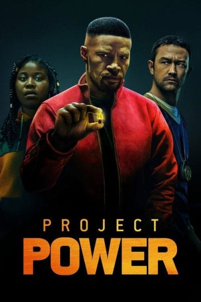 Project Power (2020) - Action Movie Poster