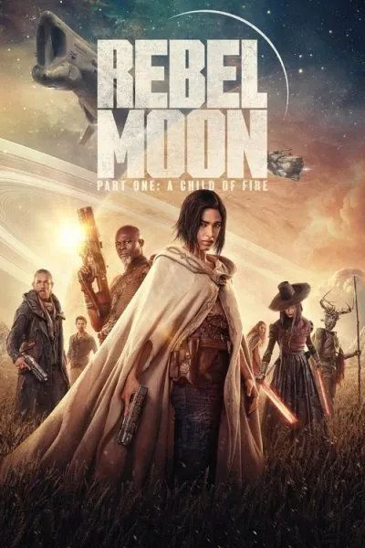 Rebel Moon – Part One: A Child of Fire (2023) - Action Movie Poster