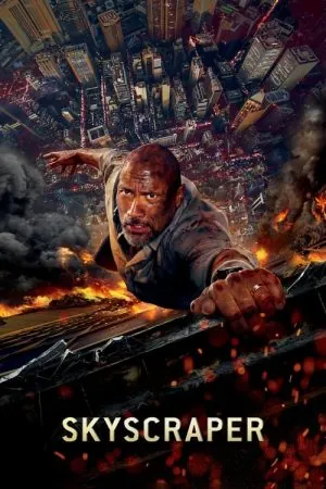 Skyscraper (2018) - Official Movie Poster