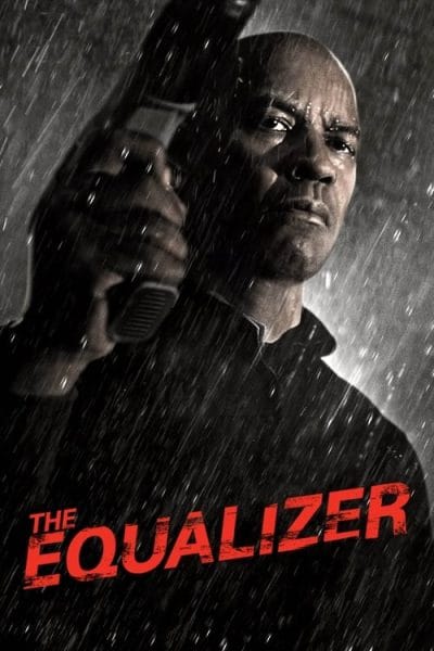 The Equalizer (2014) - Action Movie Poster