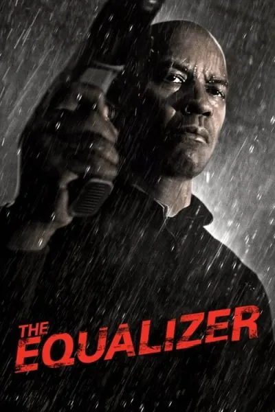 The Equalizer (2014) - Action Movie Poster