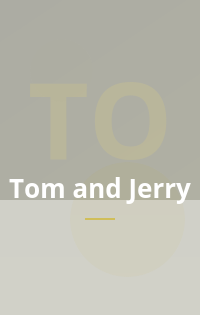 Tom and Jerry