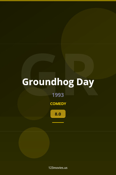 Groundhog Day