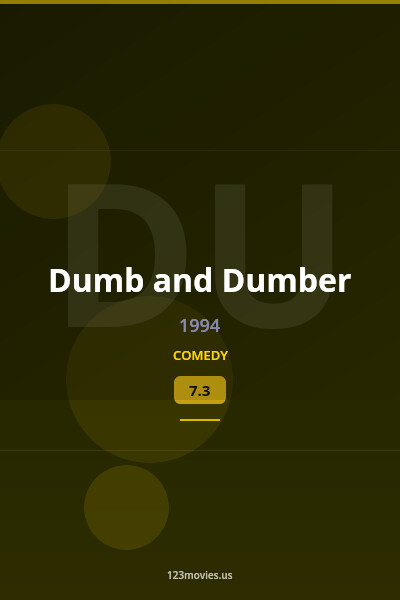 Dumb and Dumber