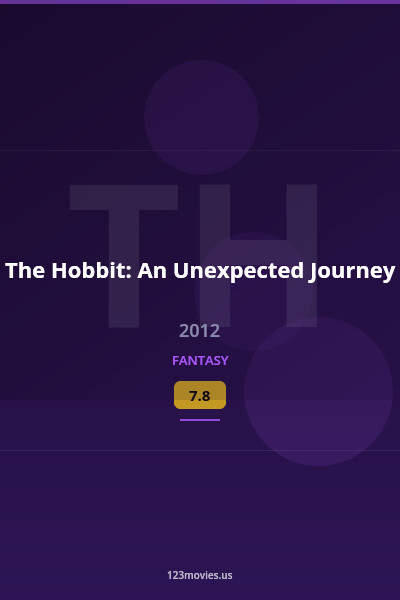 The Hobbit: An Unexpected Journey