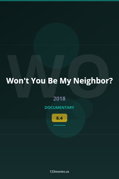 Won’t You Be My Neighbor?