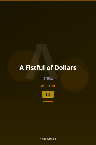 A Fistful of Dollars