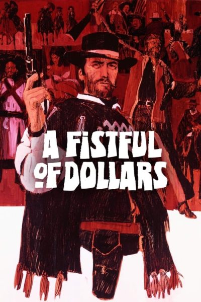 A Fistful of Dollars (1964) (1964) - Western Movie Poster