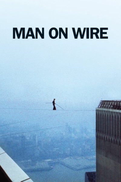 Man on Wire (2008) (2008) - Documentary Movie Poster