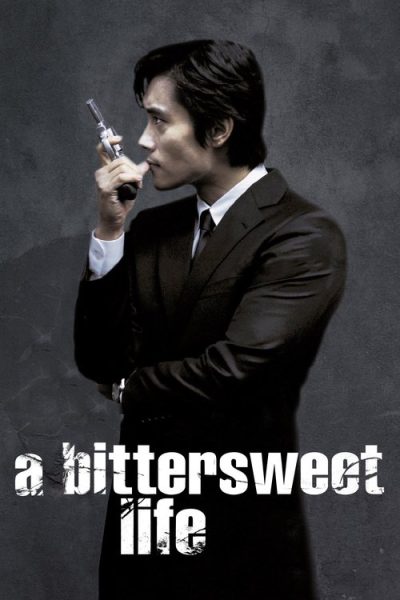 A Bittersweet Life (2005) - Action Movie Poster