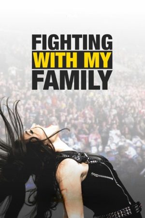 Fighting with My Family (2019) - Official Movie Poster