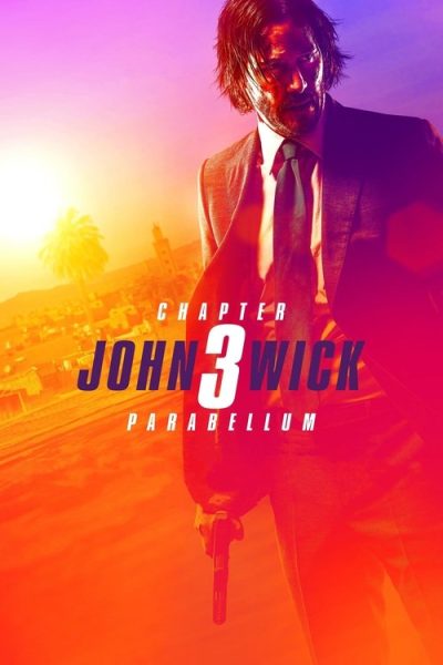 John Wick: Chapter 3 – Parabellum (2019) - Action Movie Poster