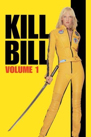 Kill Bill: Vol. 1 (2003) - Official Movie Poster